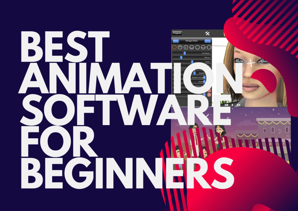 3 Best Animation Software for Beginners